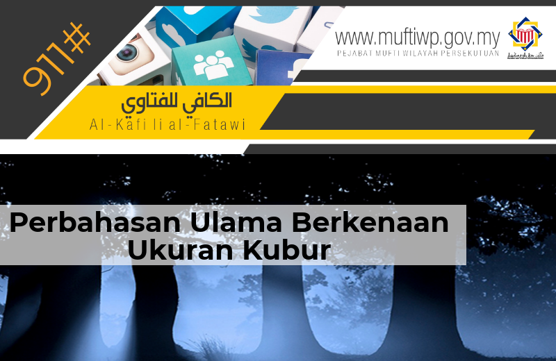 Pejabat Mufti Wilayah Persekutuan - AL-KAFI #911 