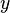 y\ 