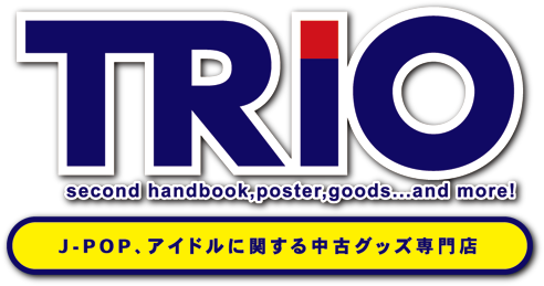 Trio トリオ J Pop アイドルを中心とした中古専門店