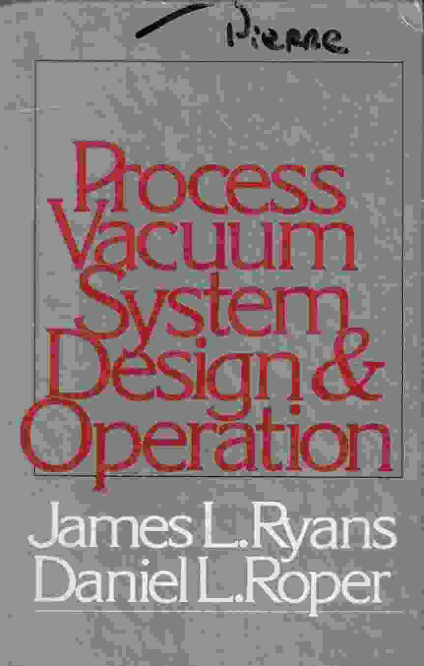 Process Vacuum System Design And Operation