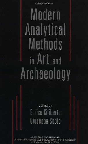 Modern Analytical Methods in Art and ArchaeologyFrom Wiley-Interscience