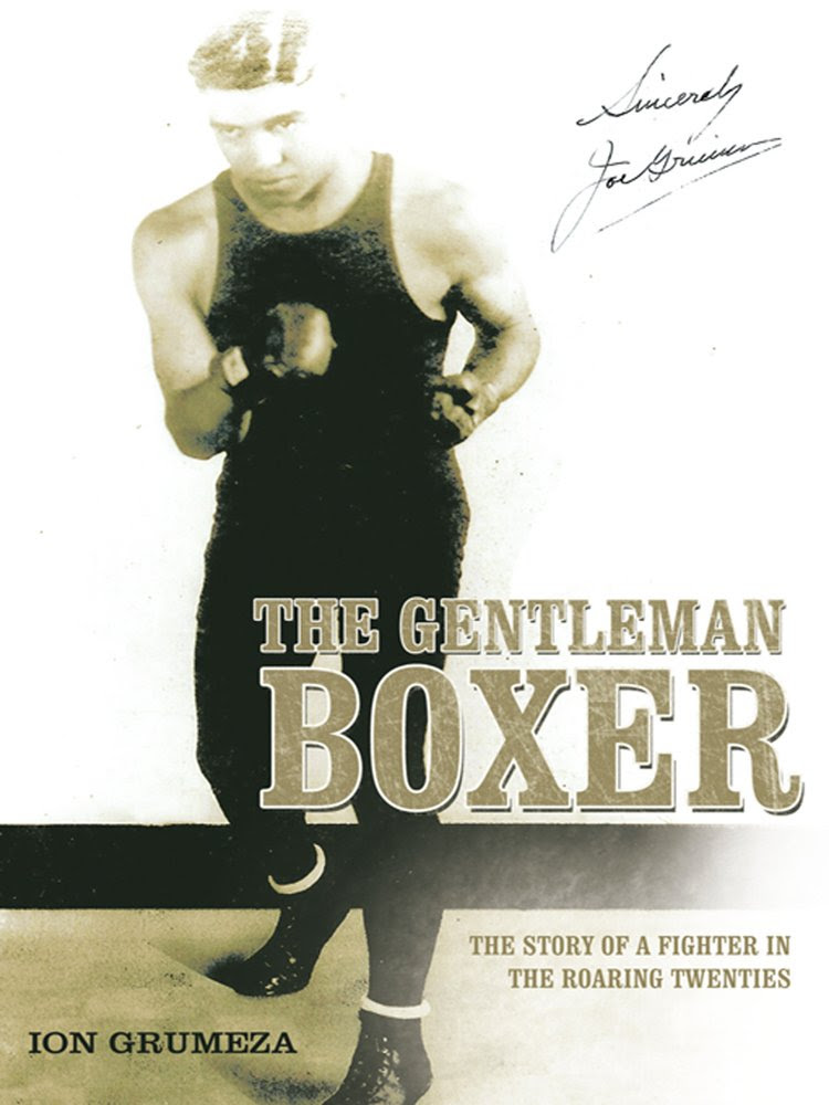 The Gentleman Boxer: The Story of a Fighter in the Roaring ...