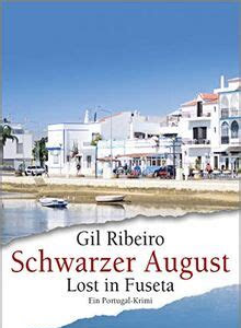 Free Reading Schwarzer August: Lost in Fuseta. Ein Portugal-Krimi (Leander Lost ermittelt, Band 4) Kindle eBooks PDF