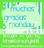 Muchas Gracias Monday