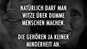 Dumme Menschen Sprüche Witze