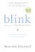 Blink: The Power of Thinking without Thinking