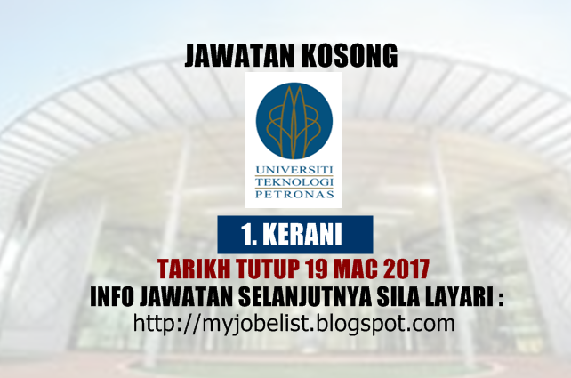 JaJawatan Kosong Universiti Teknologi PETRONAS (UTP) Mac 2017