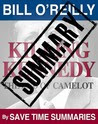Summary: Killing Kennedy: The End of Camelot -- Bill O'Reilly