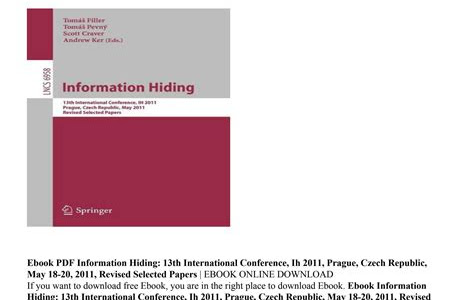 Download AudioBook Information Hiding: 13th International Conference, IH 2011, Prague, Czech Republic, May 18-20, 2011, Revised Selected Papers (Lecture Notes in Computer Science, Band 6958) Free eBook Reader App PDF
