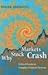 Why Stock Markets Crash: Critical Events in Complex Financial Systems
