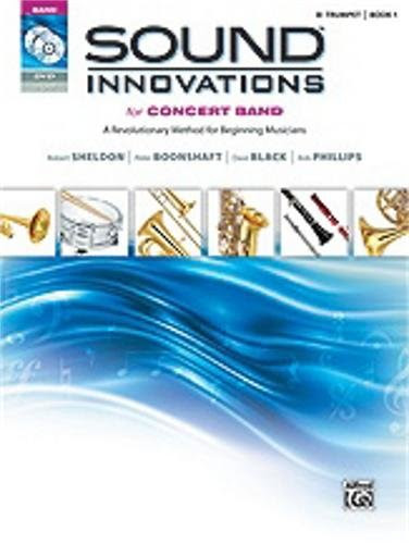 Alfred Sound Innovations for Concert Band, Book 1 For Trumpet (Book CD DVD)From Alfred