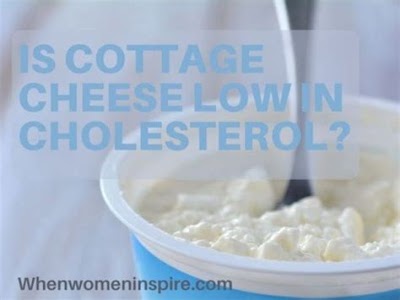 Cottage Cheese Cholesterol: Is It Good Or Bad For Your Health?