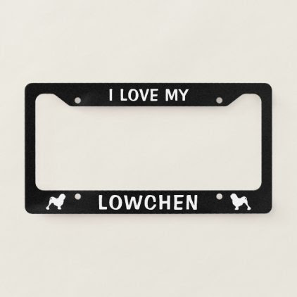 I Love My Lowchen - Silhouettes Custom License Plate Frame