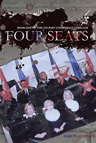 Four Seats: A Thriller of the Supreme Court (Part One of Six), by Aaron Cooley