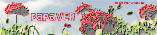Blog-Event LXXX - Papaver (Einsendeschluss 15. August 2012)