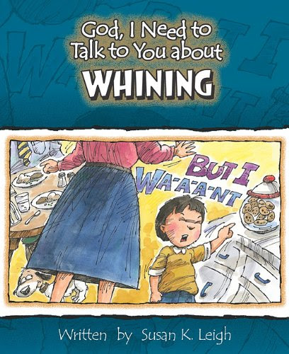 God, I Need to Talk to You about Greed (God, I Need to Talk to You About...), by Susan K. Leigh