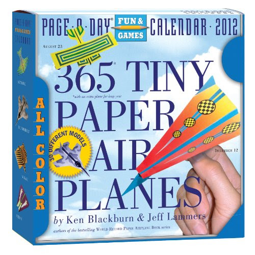 365 Tiny Paper Airplanes 2012 Page-a-Day Calendar, by Workman Publishing, Jeff Lammers