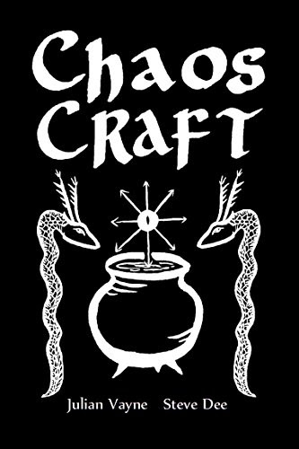 Chaos Craft: The Wheel of the Year in Eight ColoursBy Julian Vayne, Steve Dee