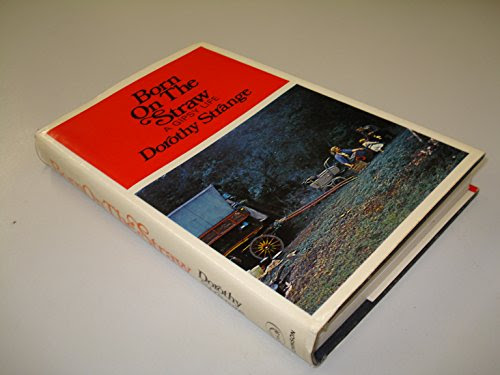 Born on the straw: A Romany biography, by Dorothy Strange