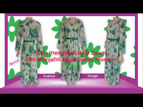 Cara Membuat Pola Dan Menjahit Model Baju Gamis Modern