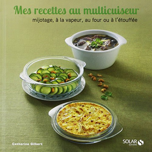 Mes recettes au multicuiseur