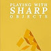  Read E-Book Online Playing with Sharp Objects (The Weepy Memoir Trilogy) 1733553126 Free PDF Book