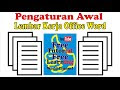 [VIDEO SERI] TIPS PENGATURAN AWAL PADA OFFICE WORD