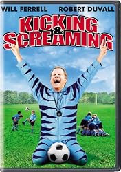 Kicking and Screaming (2005)