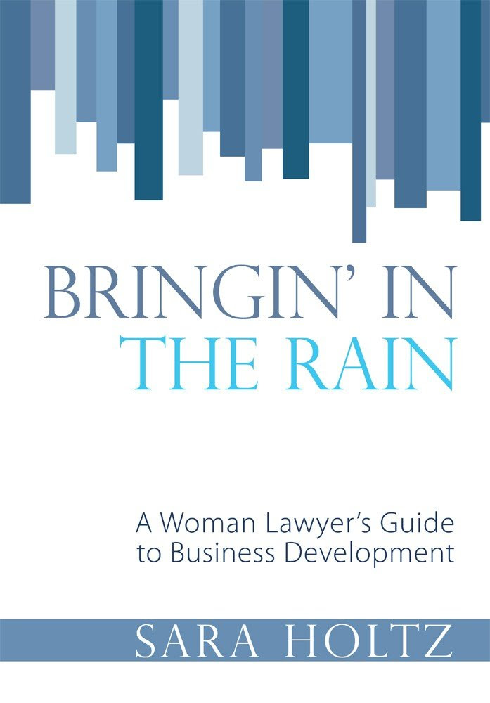 Amazon.com: Bringin' In The Rain: A Woman Lawyer's Guide to ...