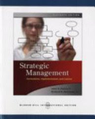 Strategic Management, by John A. Pearce, Richard B. Robinson