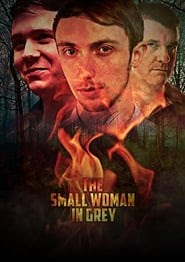 The Small Woman in Grey regarder steraming UHD complet film box office
cinema [1080]p 2017