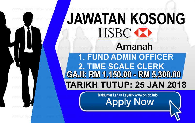 Jawatan Kerja Kosong HSBC Amanah Malaysia BerhadKerja Kosong HSBC Amanah Malaysia Berhad logo www.ohjob.info januari 2018