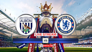 West Bromwich Albion vs Chelsea: Watch here Live HD Stream of the English Premier League