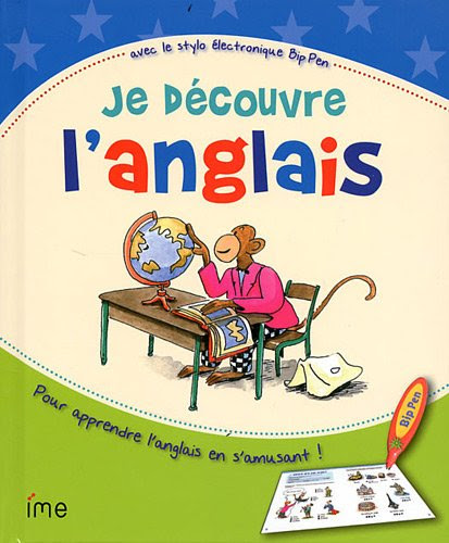 Je decouvre l'anglais (French Edition)