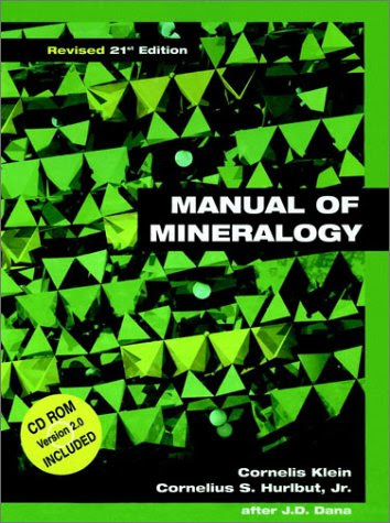 Manual of Mineralogy (after James D. Dana), 21st Edition, Revised