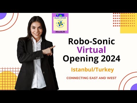 Robo-Sonic Tech-Expo Virtual Opening,Istabul/Turkey2024.