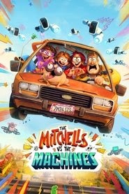 米家大戰機器人(The Mitchells vs the Machines)[2021]粤语 电影 线 上 看(新
加坡版)線上看 (2022)