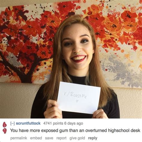 Most savage roast about fake beauty. Savage Roasts You'll Almost Feel Guilty For Laughing At