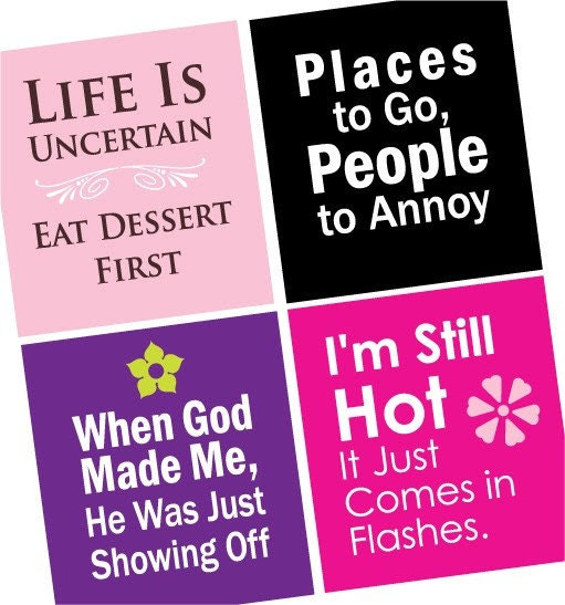 funny quotes and sayings. Sassy Sayings and FUNNY QUOTES