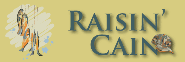 Raisin' Cain