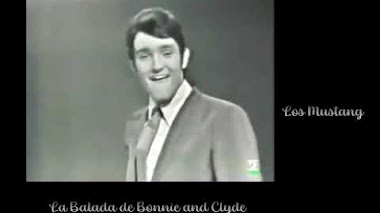 La Balada de Bonnie and Clyde/Los Mustang 1968
