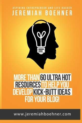 More Than 60 Ultra Hot Resources: To Help you Develop Kick Butt Ideas for your Blog