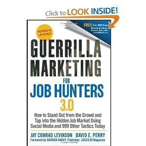 Link Download Guerrilla Marketing for Job Hunters 3.0: How to Stand Out from the Crowd and Tap Into the Hidden Job Market using Social Media and 999 other Tactics Today PDF Ebook online PDF