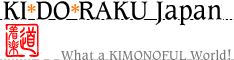 KIDORAKU Japan - What a Kimonoful World!