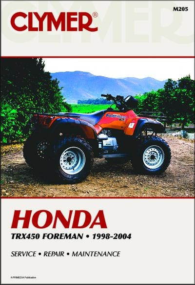 Honda ATV Repair Manual for TRX450/ES/S/FE/FM, 1998-2004