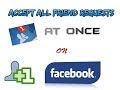 How To Confirm All Facebook Friend Requests At One Click