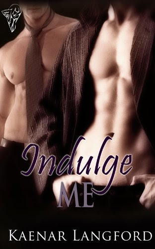 Indulge MeBy Kaenar Langford