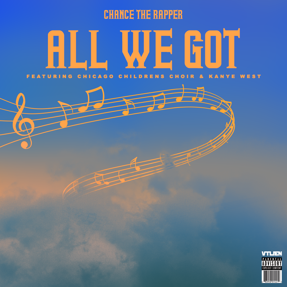 chance the rapper all we got