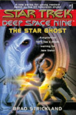 The Star Ghost (Star Trek Deep Space Nine), by Brad Strickland