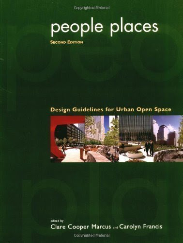 People Places: Design Guidlines for Urban Open Space, 2nd Edition 2nd (second) Edition published